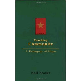bell hooks teaching community a pedagogy of hope 2003